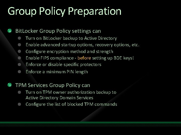 Group Policy Preparation Bit. Locker Group Policy settings can Turn on Bit. Locker backup