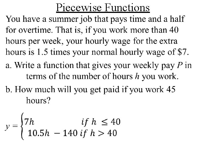  • Piecewise Functions 