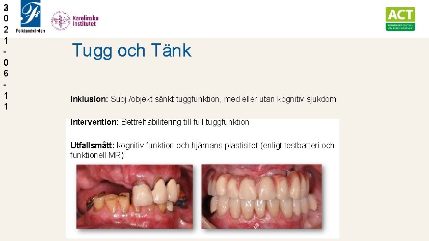 3 2 0 2 1 0 6 1 1 Tugg och Tänk Ø Inklusion: