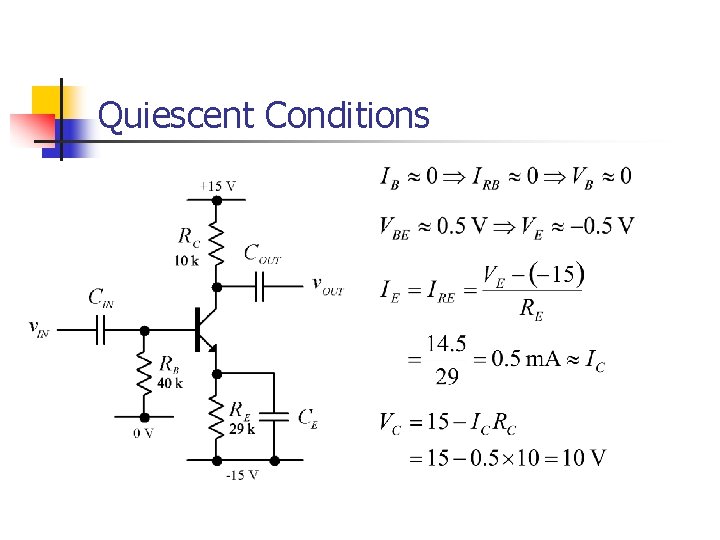 Quiescent Conditions 