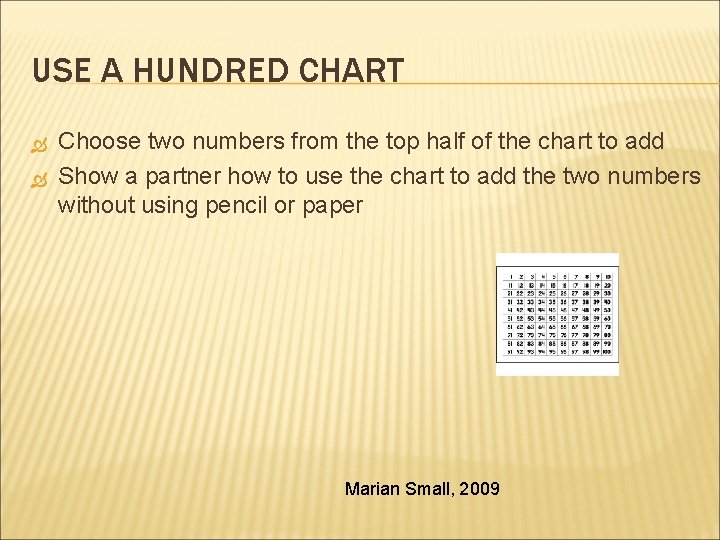 USE A HUNDRED CHART Choose two numbers from the top half of the chart