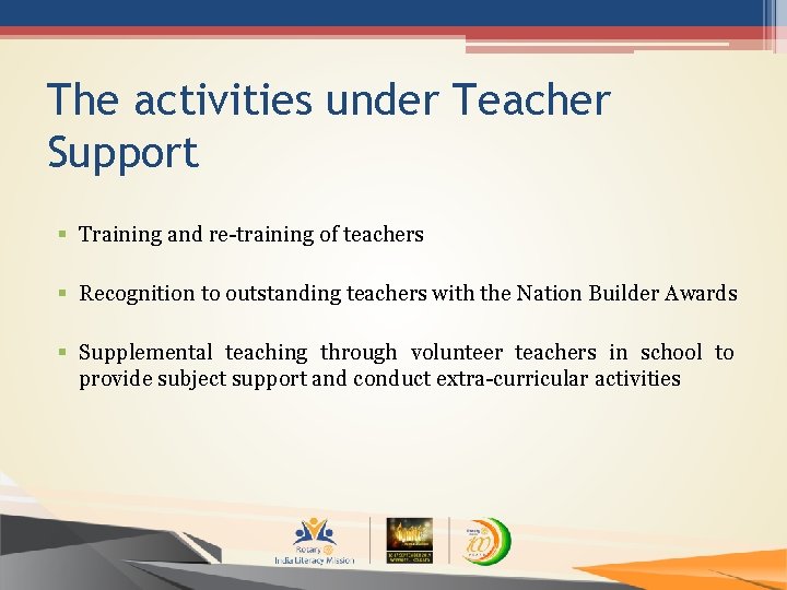 The activities under Teacher Support § Training and re-training of teachers § Recognition to