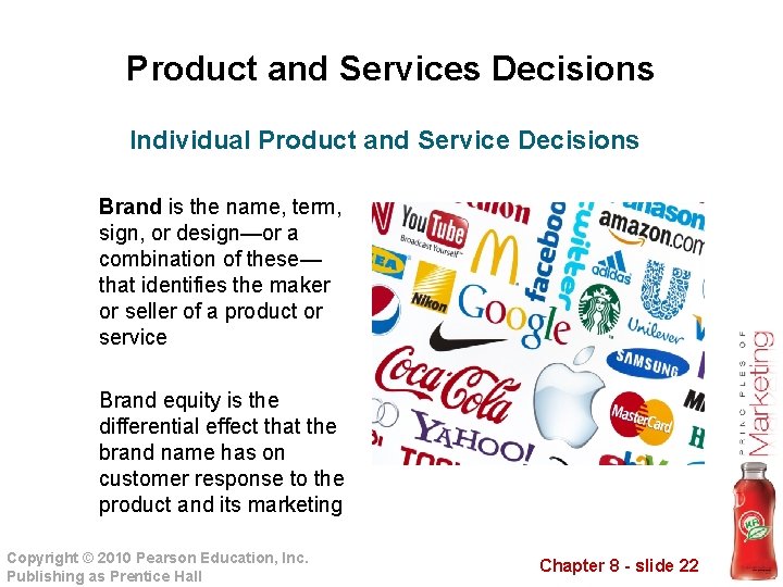 Product and Services Decisions Individual Product and Service Decisions Brand is the name, term,