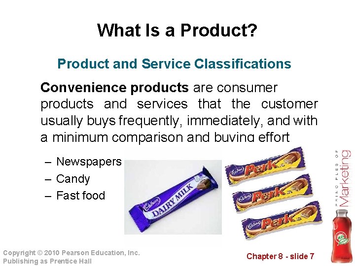 What Is a Product? Product and Service Classifications Convenience products are consumer products and