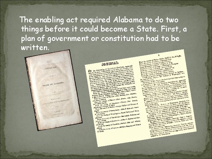 The enabling act required Alabama to do two things before it could become a
