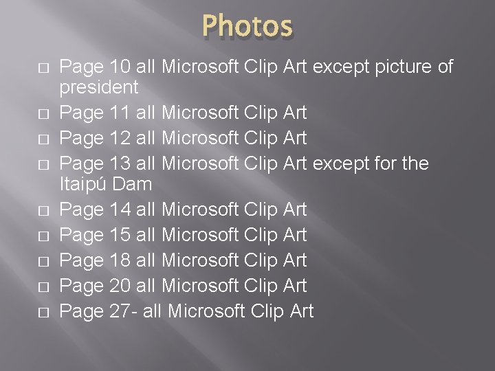Photos � � � � � Page 10 all Microsoft Clip Art except picture