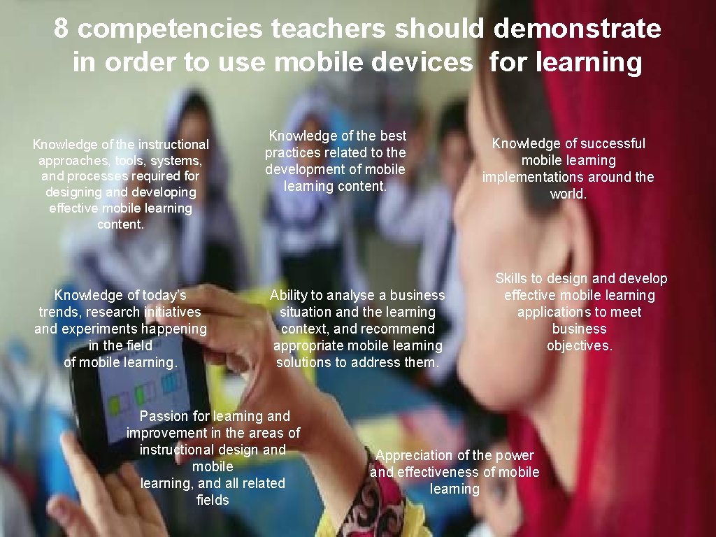 8 competencies teachers should demonstrate in order to use mobile devices for learning Knowledge