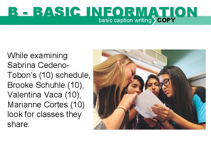 B - BASIC INFORMATION basic caption writing COPY While examining Sabrina Cedeno. Tobon’s (10)
