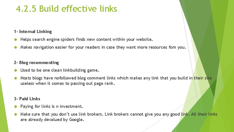 4. 2. 5 Build effective links 1 - Internal Linking Helps search engine spiders