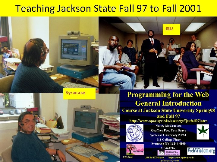 Teaching Jackson State Fall 97 to Fall 2001 JSU Syracuse 