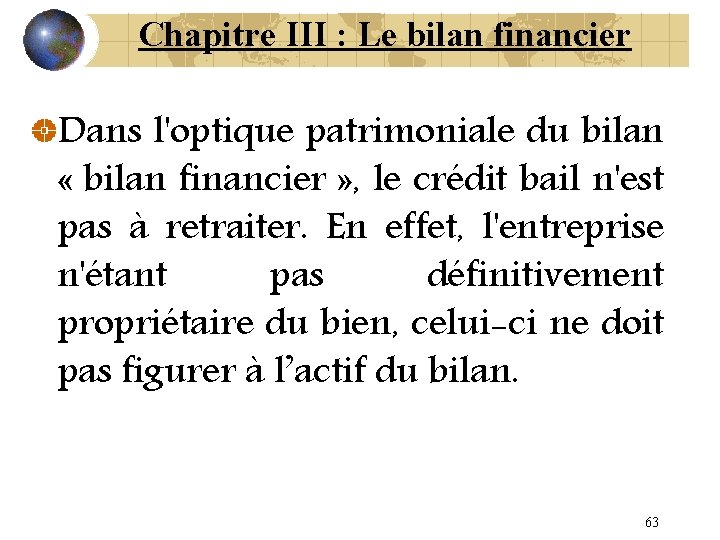 Chapitre III : Le bilan financier Dans l'optique patrimoniale du bilan « bilan financier