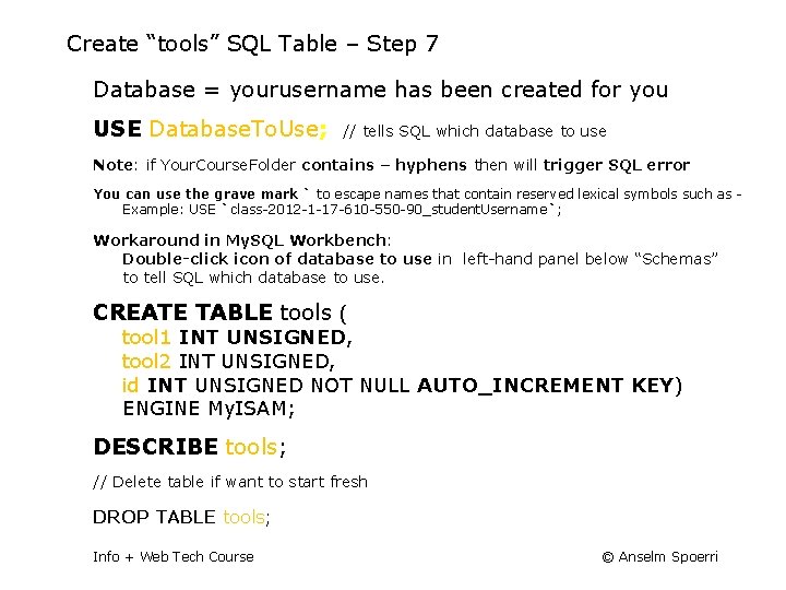 Create “tools” SQL Table – Step 7 Database = yourusername has been created for