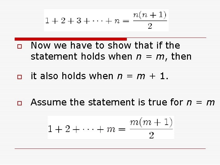o Now we have to show that if the statement holds when n =