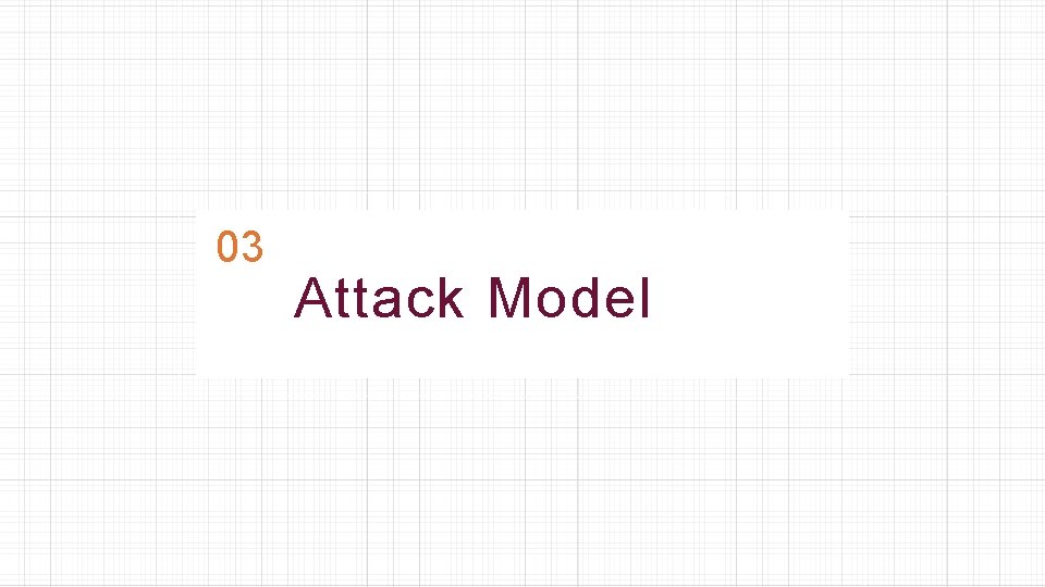 03 Attack Model 