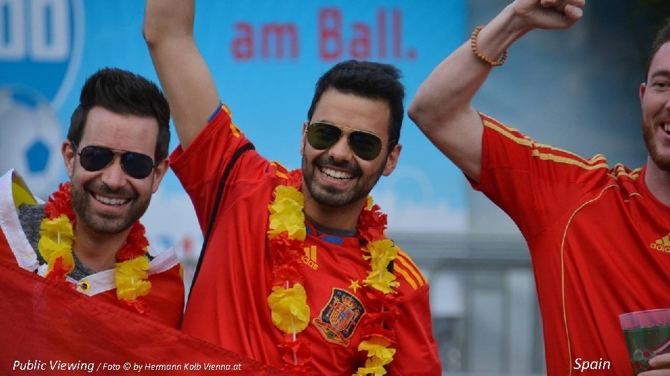 Public Viewing / Foto © by Hermann Kolb Vienna. at Spain 