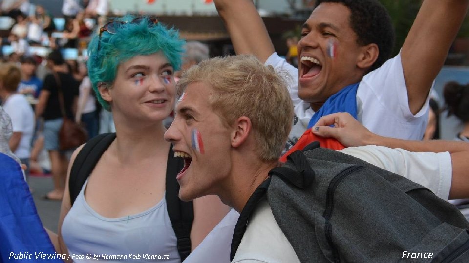 Public Viewing / Foto © by Hermann Kolb Vienna. at France 