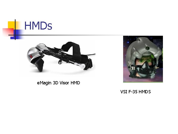 HMDs e. Magin 3 D Visor HMD VSI F-35 HMDS 