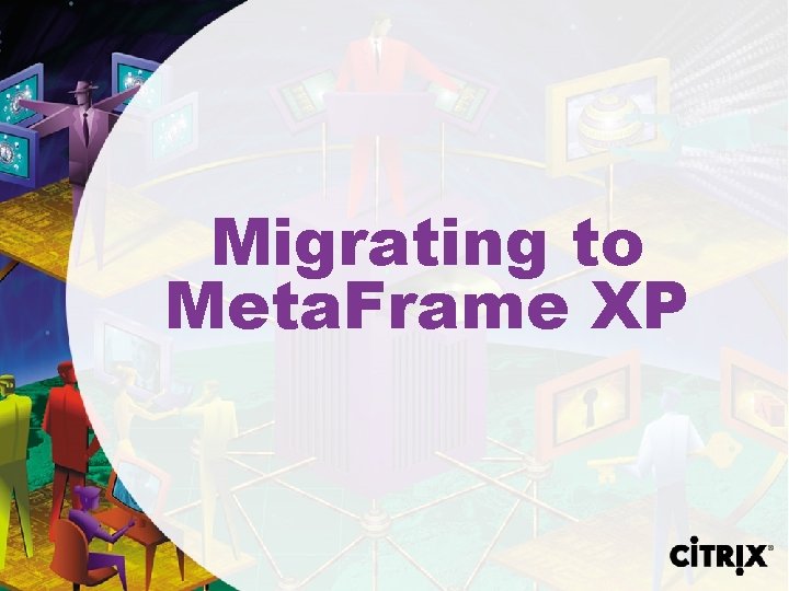 Migrating to Meta. Frame XP 