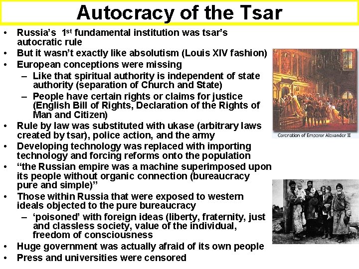 Autocracy of the Tsar • • • Russia’s 1 st fundamental institution was tsar’s