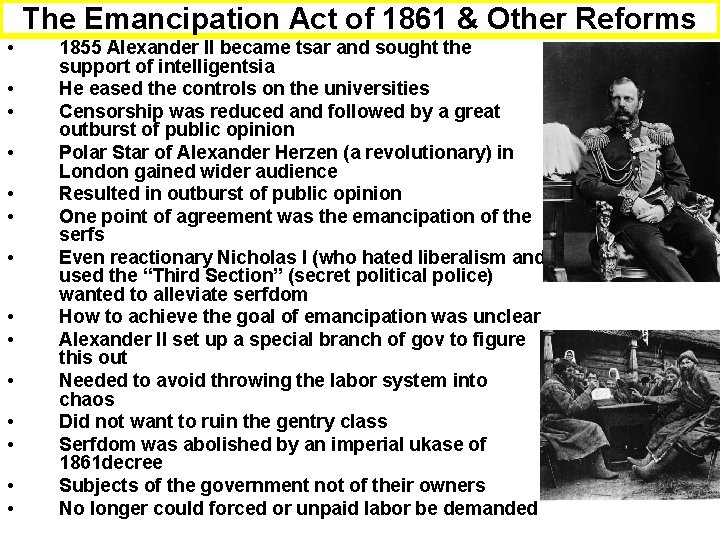 The Emancipation Act of 1861 & Other Reforms • • • • 1855 Alexander