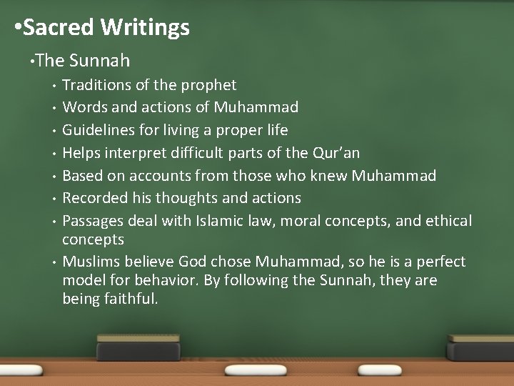  • Sacred Writings • The • • Sunnah Traditions of the prophet Words