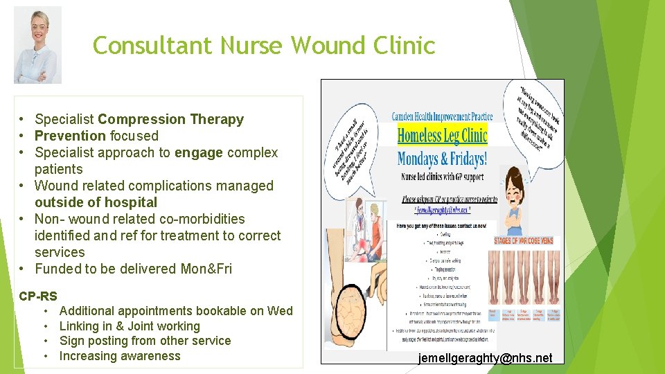 Consultant Nurse Wound Clinic • Specialist Compression Therapy • Prevention focused • Specialist approach