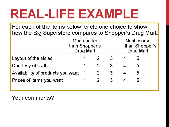REAL-LIFE EXAMPLE For each of the items below, circle one choice to show the
