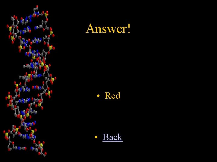 Answer! • Red • Back 