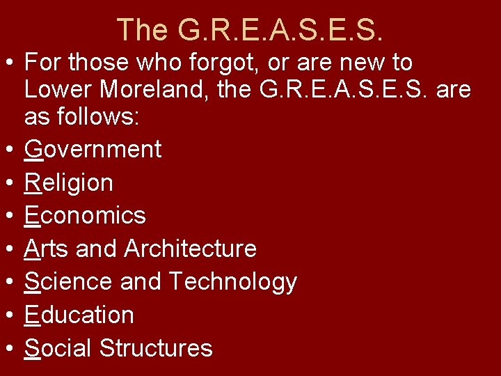 The G. R. E. A. S. E. S. • For those who forgot, or