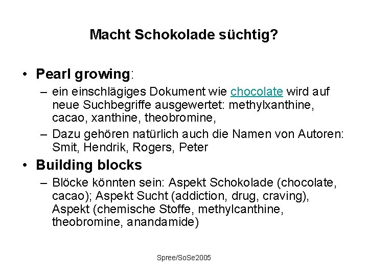 Macht Schokolade süchtig? • Pearl growing: – einschlägiges Dokument wie chocolate wird auf neue