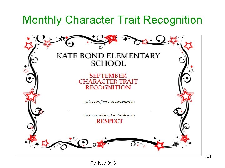 Monthly Character Trait Recognition 41 Revised 8/16 