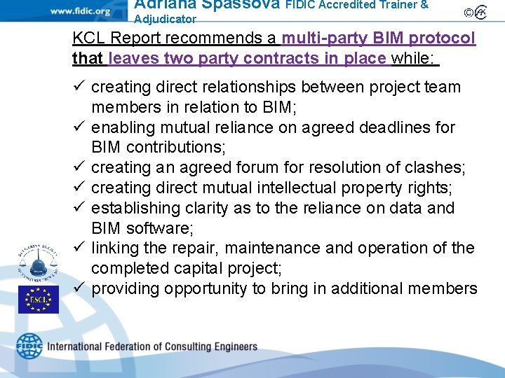 Adriana Spassova FIDIC Accredited Trainer & Adjudicator KCL Report recommends a multi-party BIM protocol