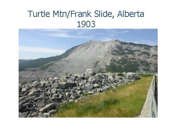 Turtle Mtn/Frank Slide, Alberta 1903 