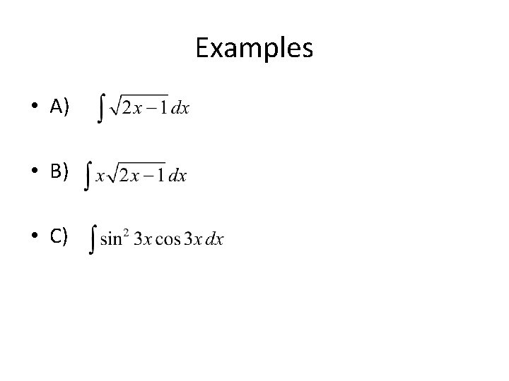 Examples • A) • B) • C) Examples • A) • B) • C)
