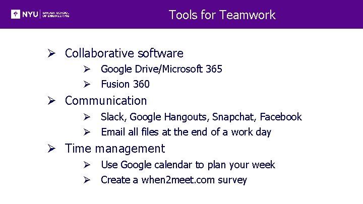 Tools for Teamwork Ø Collaborative software Ø Google Drive/Microsoft 365 Ø Fusion 360 Ø