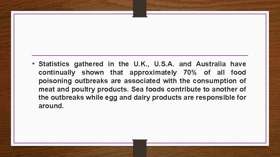  • Statistics gathered in the U. K. , U. S. A. and Australia