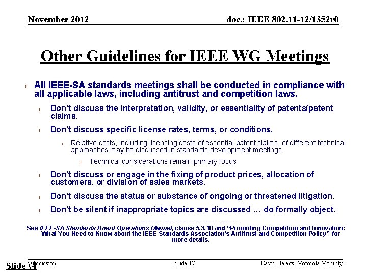 November 2012 doc. : IEEE 802. 11 -12/1352 r 0 Other Guidelines for IEEE