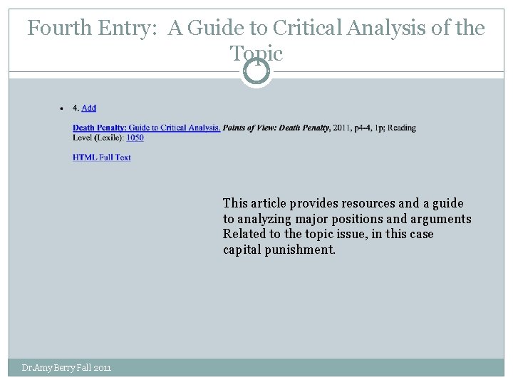 Fourth Entry: A Guide to Critical Analysis of the Topic This article provides resources