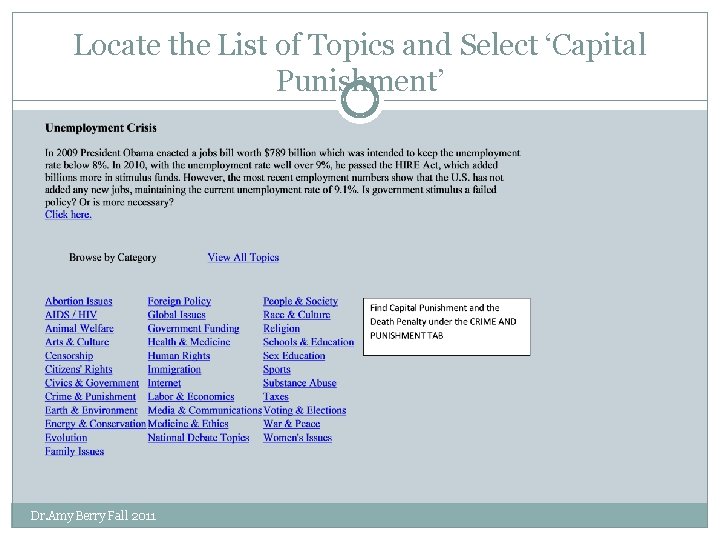 Locate the List of Topics and Select ‘Capital Punishment’ Dr. Amy Berry Fall 2011
