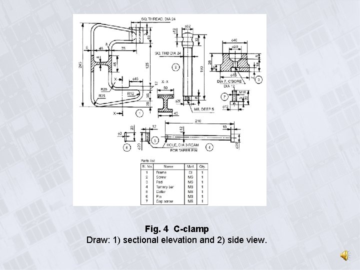 Fig. 4 C-clamp Draw: 1) sectional elevation and 2) side view. 