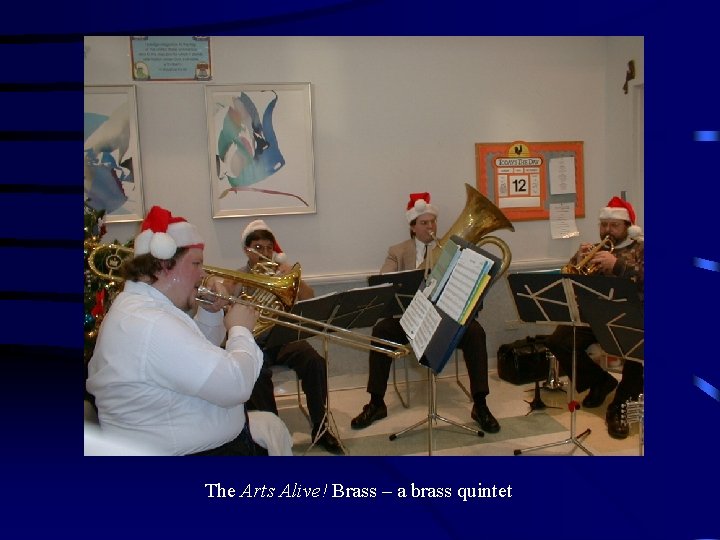 The Arts Alive! Brass – a brass quintet 