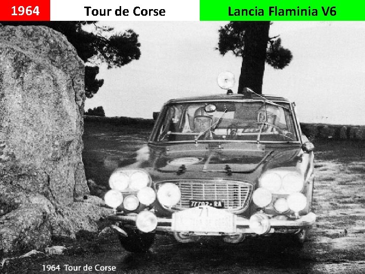 1964 Tour de Corse Lancia Flaminia V 6 