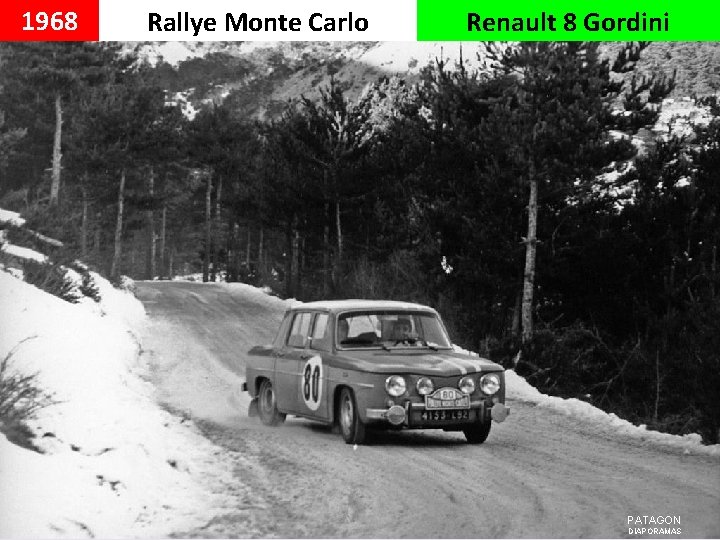 1968 Rallye Monte Carlo Renault 8 Gordini PATAGON DIAPORAMAS 