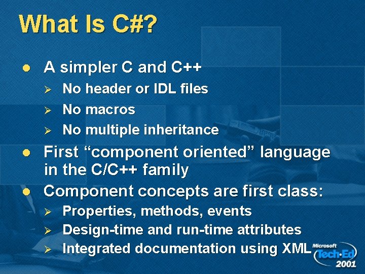 What Is C#? l A simpler C and C++ Ø Ø Ø l l What Is C#? l A simpler C and C++ Ø Ø Ø l l