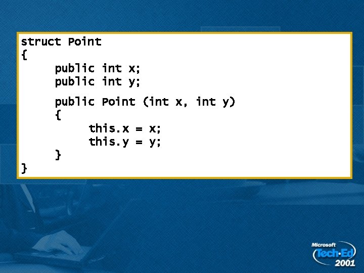 struct Point { public int x; public int y; public Point (int x, int struct Point { public int x; public int y; public Point (int x, int