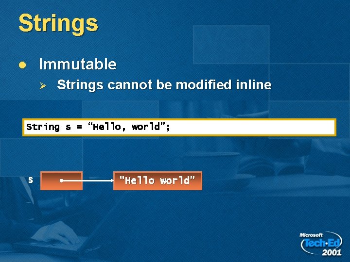 Strings Immutable l Ø Strings cannot be modified inline String s = “Hello, world”; Strings Immutable l Ø Strings cannot be modified inline String s = “Hello, world”;