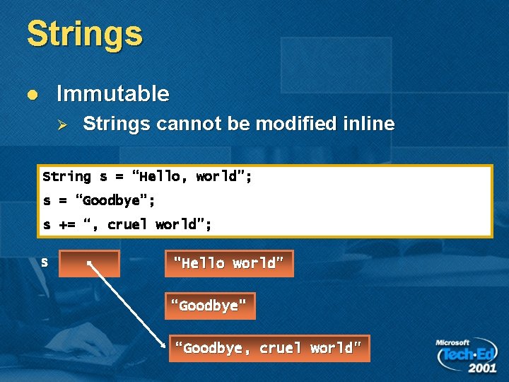 Strings Immutable l Ø Strings cannot be modified inline String s = “Hello, world”; Strings Immutable l Ø Strings cannot be modified inline String s = “Hello, world”;