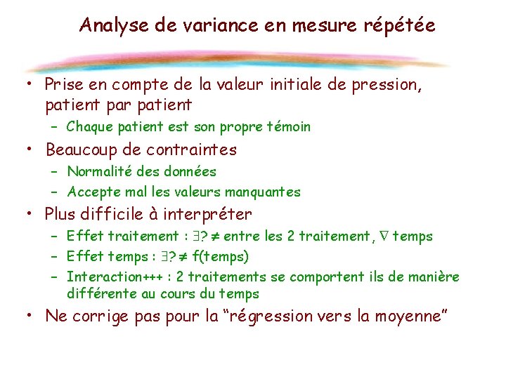 Analyse de variance en mesure répétée • Prise en compte de la valeur initiale