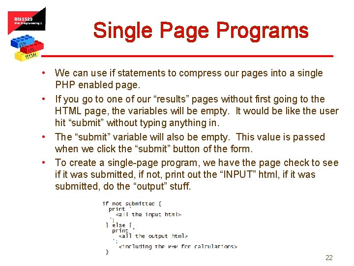 Single Page Programs • We can use if statements to compress our pages into