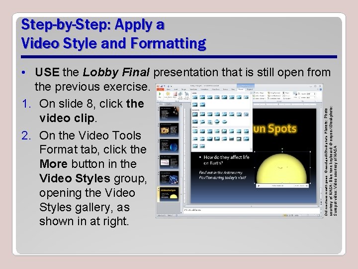 Step-by-Step: Apply a Video Style and Formatting courtesy of NASA; Blue tone keyboard: ©